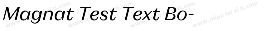 Magnat Test Text Bo字体转换